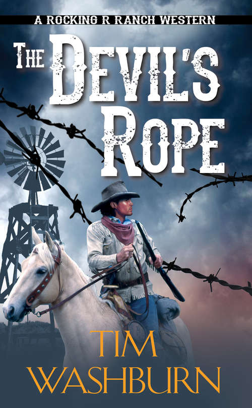 Book cover of The Devil's Rope (A Rocking R Ranch Western #2)