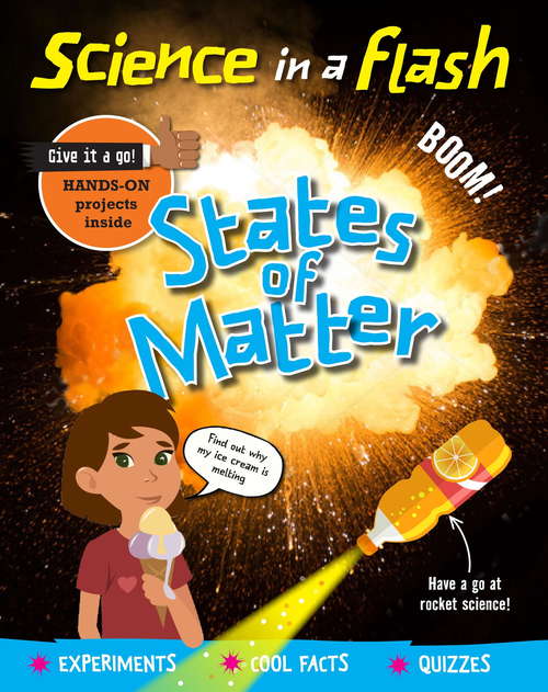 Book cover of States of Matter: Rocks Science ... In A Flash: Rocks (Science in a Flash #35)