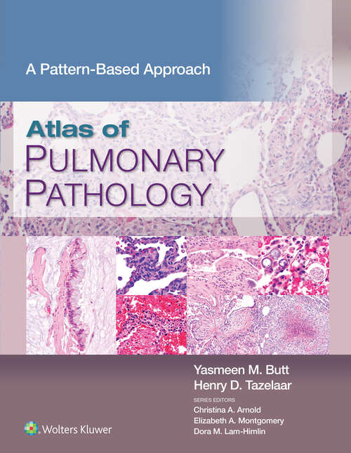 Book cover of Atlas of Pulmonary Pathology: A Pattern Based Approach