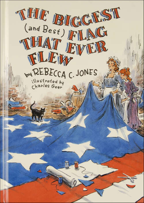 Book cover of The Biggest (and Best) Flag That Ever Flew