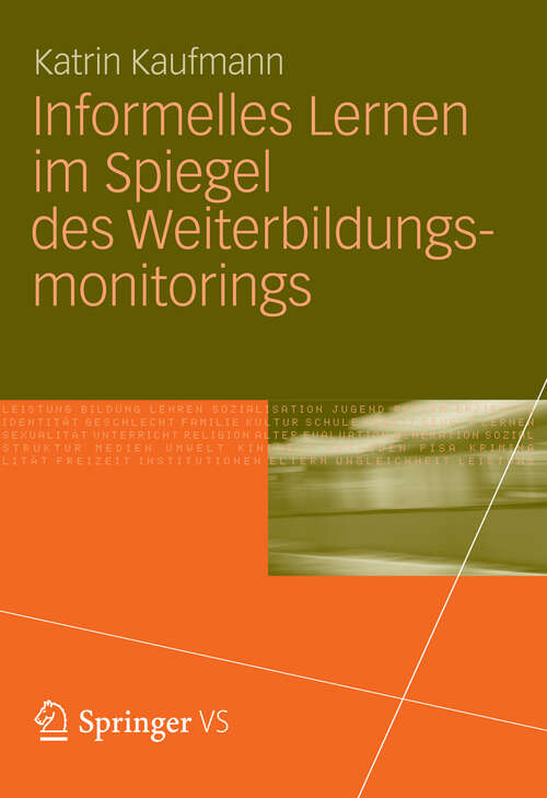 Book cover of Informelles Lernen im Spiegel des Weiterbildungsmonitorings