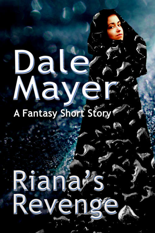 Book cover of Riana's Revenge: A Fantasy Romance Short Story