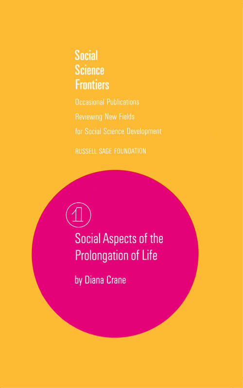 Book cover of Social Aspects of the Prolongation of Life (Social Science Frontiers)