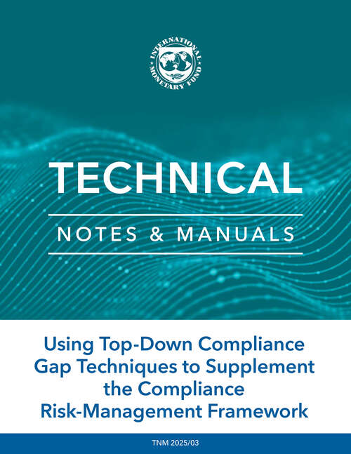 Book cover of Using Top-Down Compliance Gap Techniques to Supplement the Compliance Risk Management Framework