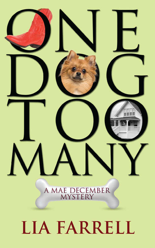 Book cover of One Dog Too Many (The Mae December Mysteries #1)