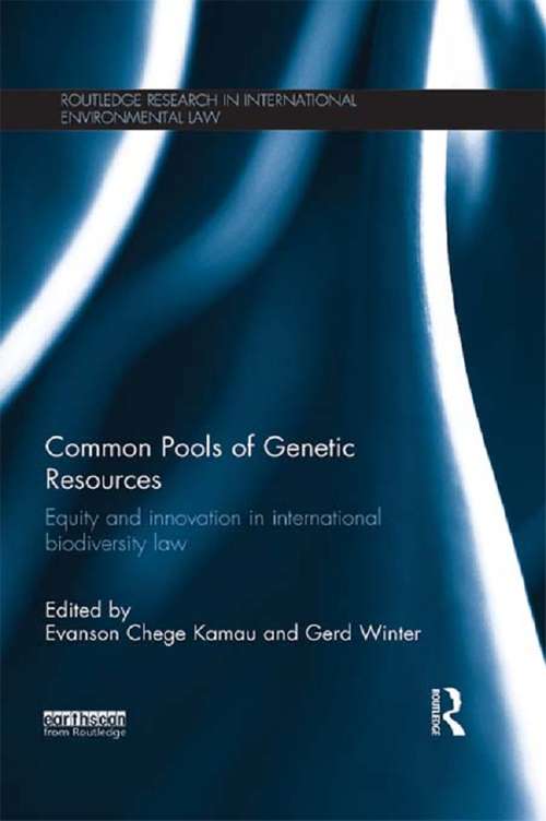 Book cover of Common Pools of Genetic Resources: Equity and Innovation in International Biodiversity Law (Routledge Research in International Environmental Law)