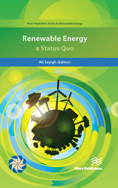 Book cover of Renewable Energy; a Status Quo: A Status Quo (River Publishers Series In Renewable Energy Ser.)