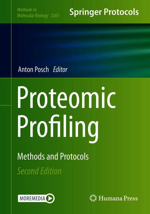 Book cover of Proteomic Profiling: Methods and Protocols (2nd ed. 2021) (Methods in Molecular Biology #2261)