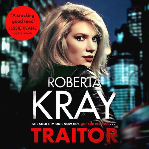 Book cover of Traitor: the brand-new unputdownable gangland thriller