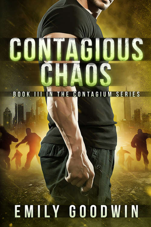 Book cover of Contagious Chaos (The Contagium Series #3)