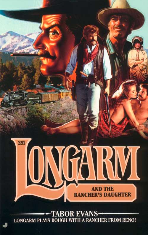 Book cover of Longarm and the Rancher's Daughter (Longarm #291)