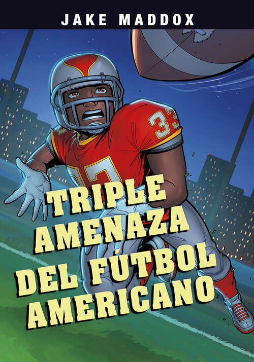 Book cover of Triple Amenaza del Fútbol Americano (Jake Maddox En Español Ser.)