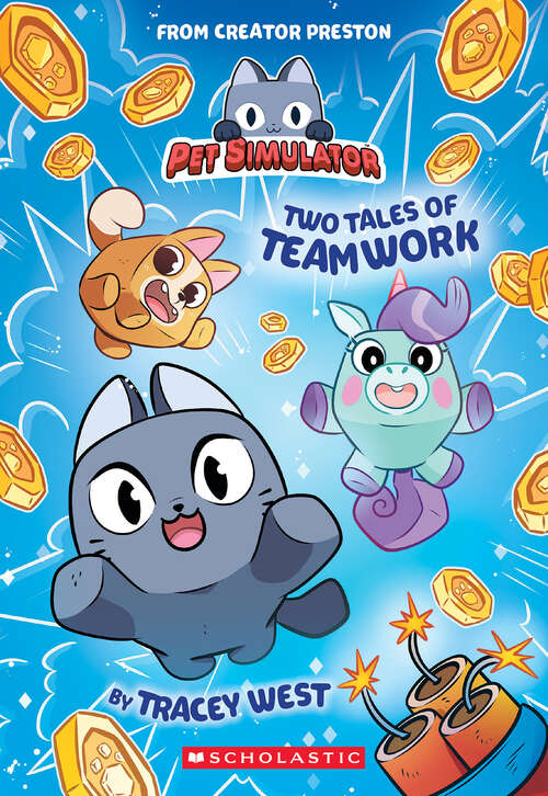 Book cover of Two Tales of Teamwork (Pet Simulator Illustrated Novel #1)