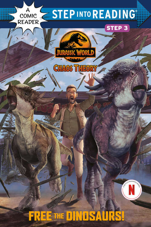 Book cover of Free the Dinosaurs! (Step into Reading)