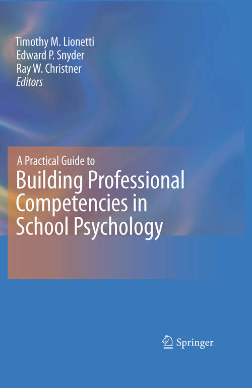 Book cover of A Practical Guide to Building Professional Competencies in School Psychology