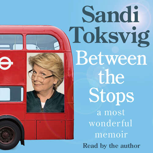Book cover of Between the Stops: The View of My Life from the Top of the Number 12 Bus: the long-awaited memoir from the star of QI and The Great British Bake Off