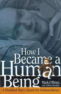 Book cover of How I Became a Human Being