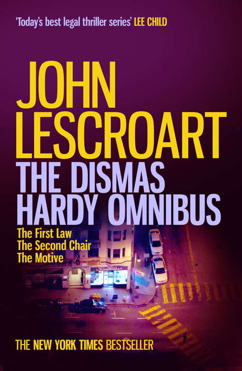 Book cover of The Dismas Hardy Omnibus: A trio of gripping crime thrillers you won’t be able to put down