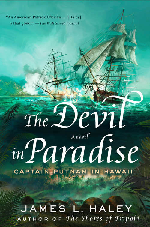 Book cover of The Devil in Paradise: Captain Putnam in Hawaii (A Bliven Putnam Naval Adventure #3)