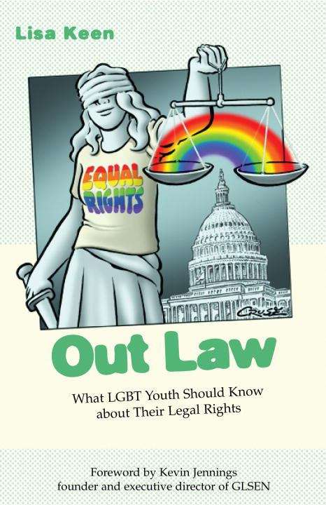 Book cover of Out Law: What LGBT Youth Should Know about Their Legal Rights