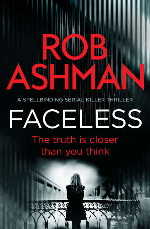 Book cover of Faceless: A Spellbinding Serial Killer Thriller (The DI Rosalind Kray Series #1)