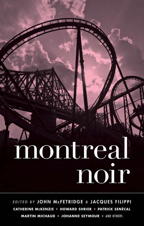 Book cover of Montreal Noir (Akashic Noir)