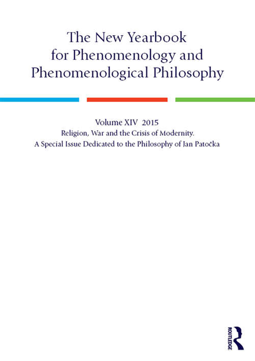 Book cover of The New Yearbook for Phenomenology and Phenomenological Philosophy: Volume 14, Special Issue: The Philosophy of Jan Patočka