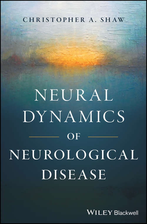 Book cover of Neural Dynamics of Neurological Disease