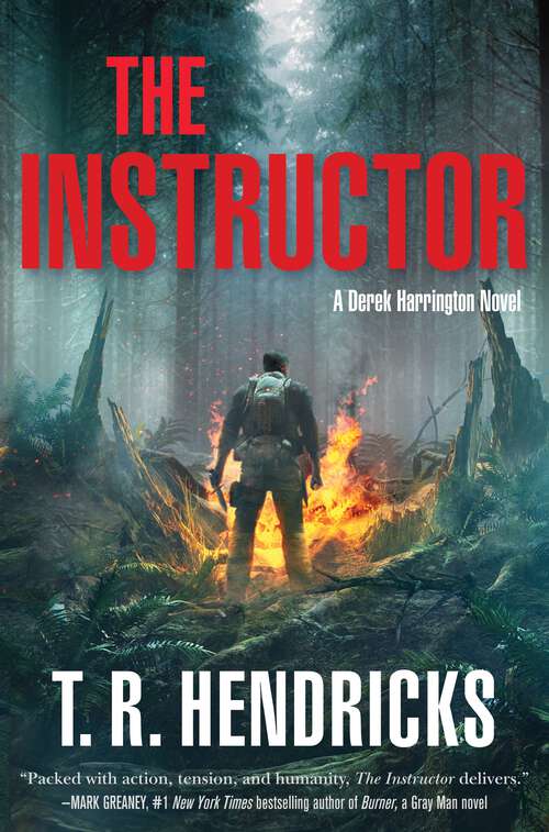 Book cover of The Instructor: A Derek Harrington Novel (Derek Harrington #1)