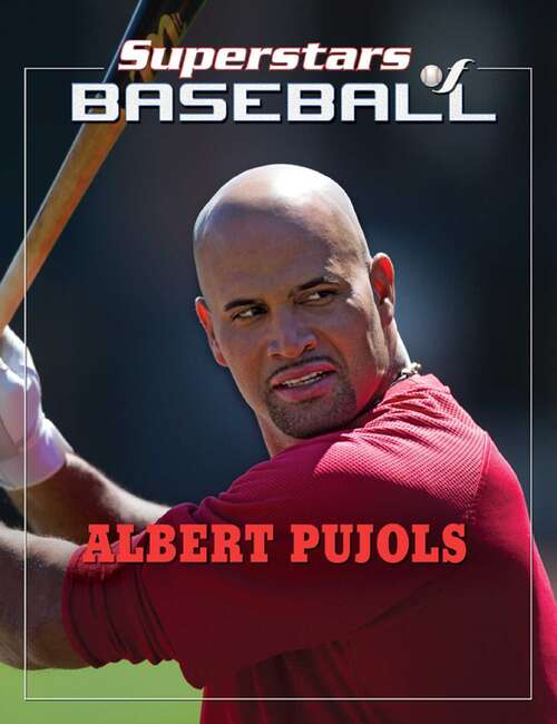 Book cover of Albert Pujols (Superstars of Baseball)