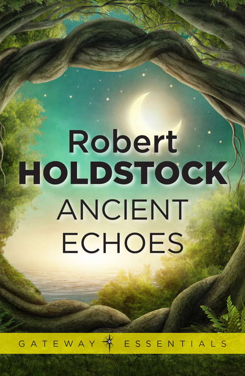 Book cover of Ancient Echoes (Gateway Essentials #310)