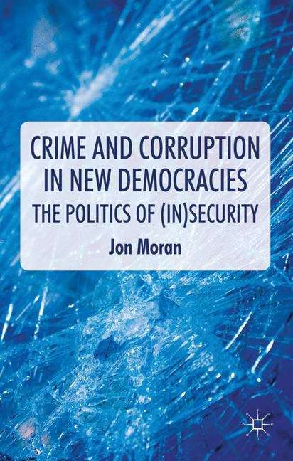 Book cover of Crime and Corruption in New Democracies