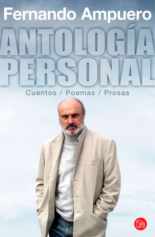 Book cover of Antología personal. Cuentos Poemas Prosas