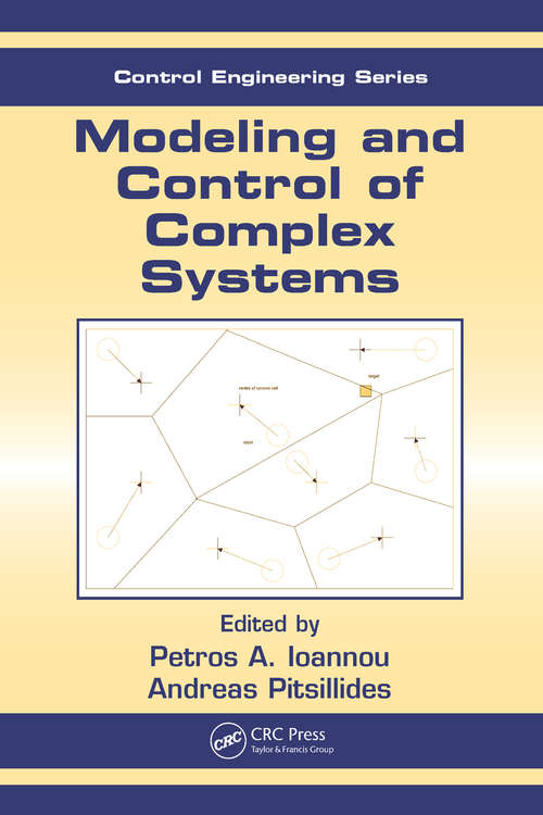 Book cover of Modeling and Control of Complex Systems (ISSN #26)