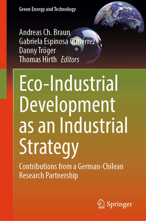 Book cover of Eco-Industrial Development as an Industrial Strategy: Contributions from a German-Chilean Research Partnership (Green Energy and Technology)