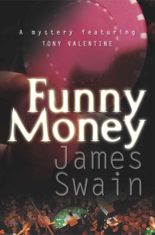 Book cover of Funny Money (Tony Valentine #2)