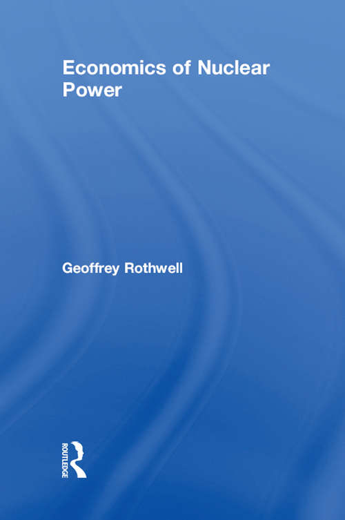 Book cover of Economics of Nuclear Power