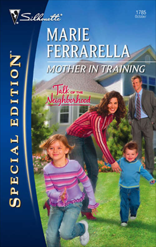 Book cover of Mother in Training: Mother In Training A Billionaire And A Baby (Talk of the Neighborhood #4)