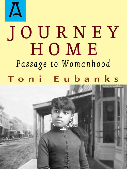 Book cover of Journey Home: Passage to Womanhood