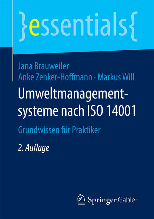 Book cover of Umweltmanagementsysteme nach ISO 14001: Grundwissen für Praktiker (essentials)