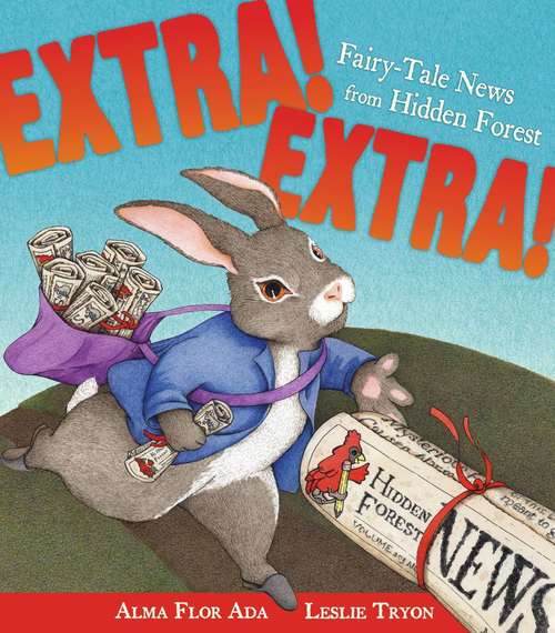 Book cover of Extra! Extra! Fairy-Tale News from Hidden Forest