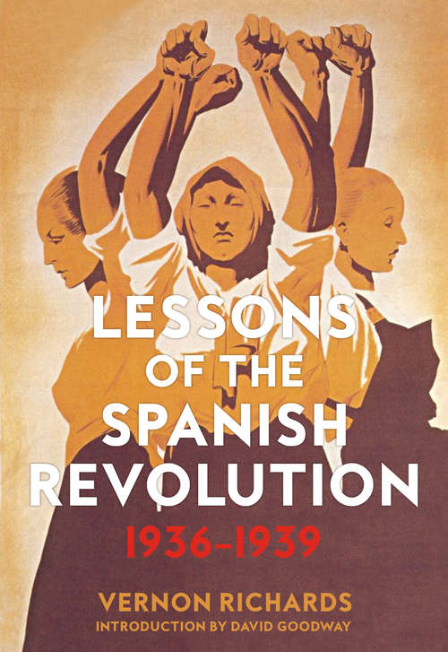 Book cover of Lessons of the Spanish Revolution: 1936–1939 (3) (Freedom)