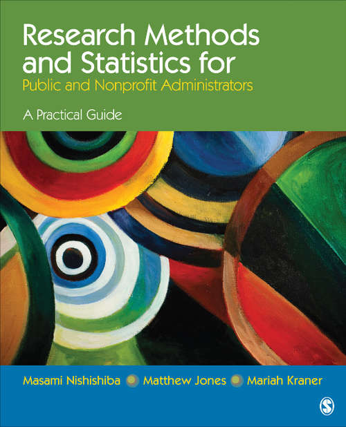 Book cover of Research Methods and Statistics for Public and Nonprofit Administrators: A Practical Guide