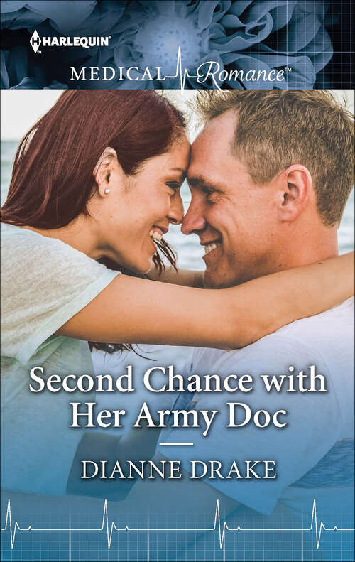 Book cover of Second Chance with Her Army Doc (Harlequin Lp Medical Ser.)