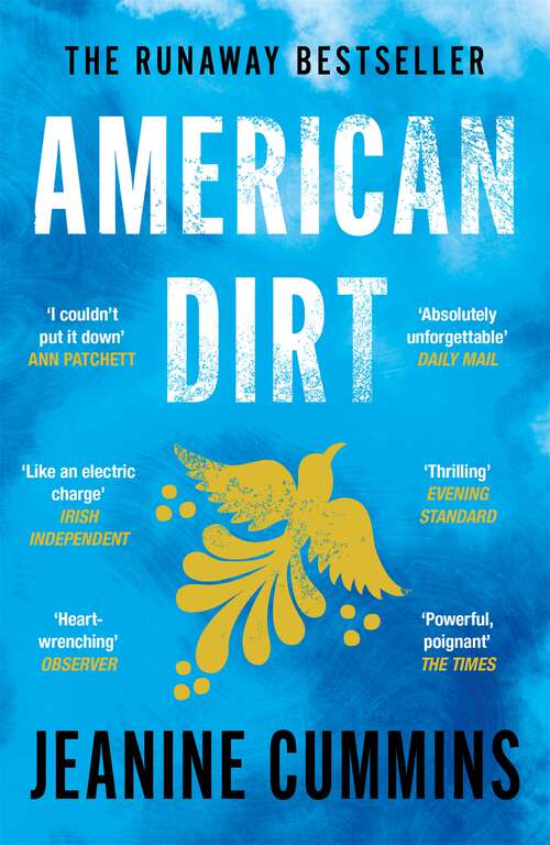 Book cover of American Dirt: The heartstopping story that will live with you for ever