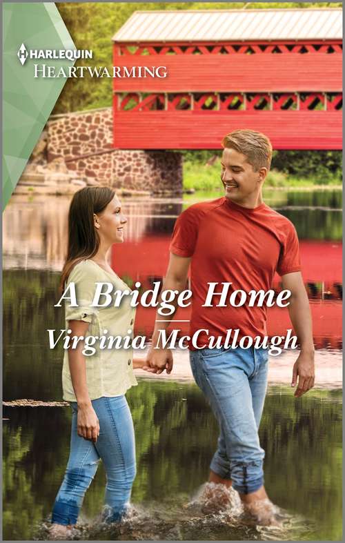 Book cover of A Bridge Home: A Clean Romance (Back to Bluestone River #3)