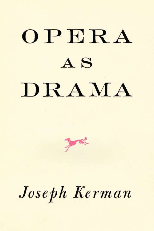 Book cover of Opera As Drama