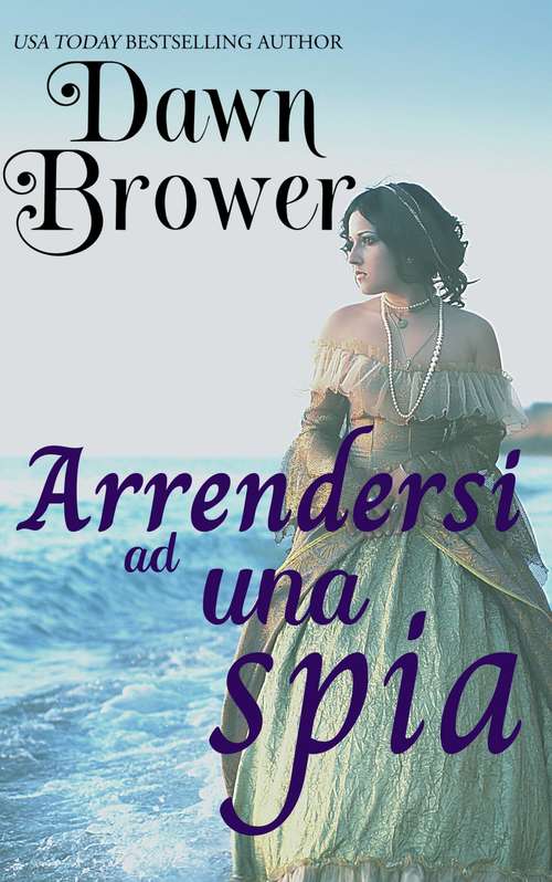 Book cover of Arrendersi ad una spia