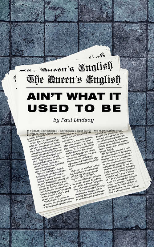 Book cover of The Queen's English Ain't What It Used to Be