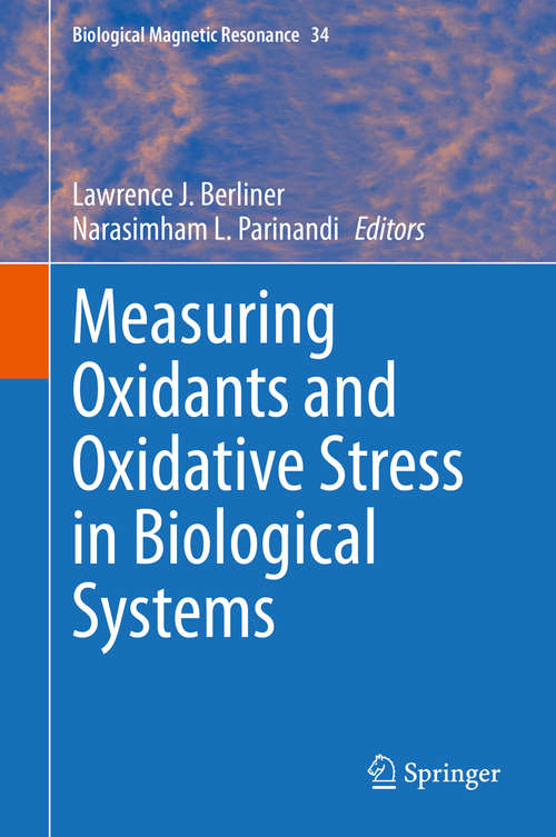 Book cover of Measuring Oxidants and Oxidative Stress in Biological Systems (1st ed. 2020) (Biological Magnetic Resonance #34)